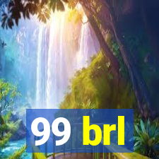 99 brl